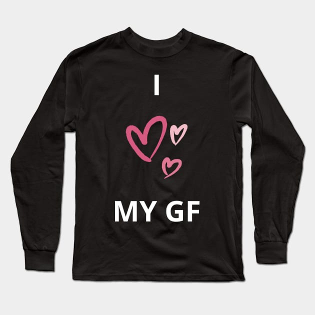 i heart my girlfriend gf - I love my girlfriend gf wholesome love design Long Sleeve T-Shirt by vaporgraphic